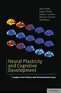 PDF Neural Plasticity and Cognitive Development von Joan Stiles, Judy S. Reilly, Susan C. Levine