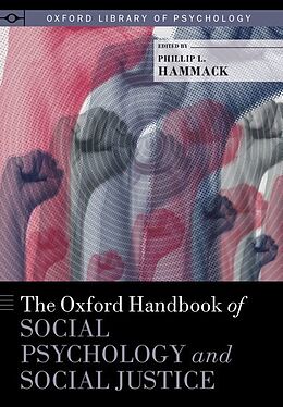 Livre Relié The Oxford Handbook of Social Psychology and Social Justice de Phillip L. (Professor of Psychology, Prof Hammack