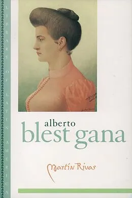 E-Book (epub) Martín Rivas von Alberto Blest Gana