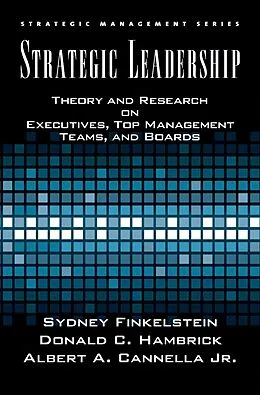 E-Book (epub) Strategic Leadership von Bert Cannella, Sydney Finkelstein, Donald C. Hambrick
