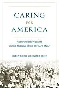 E-Book (epub) Caring for America von Eileen Boris, Jennifer Klein