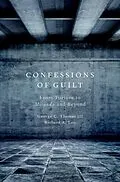 E-Book (epub) Confessions of Guilt von George C. Thomas Iii, Richard A. Leo