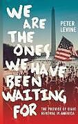 Livre Relié We Are the Ones We Have Been Waiting For de Peter Levine