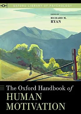 E-Book (pdf) The Oxford Handbook of Human Motivation von Richard M. Ryan