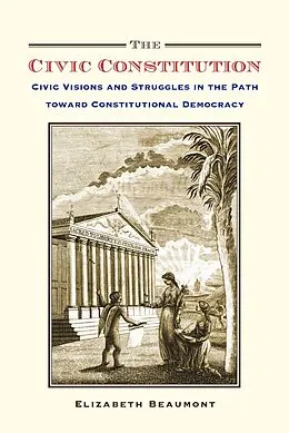 E-Book (pdf) The Civic Constitution von Elizabeth Beaumont
