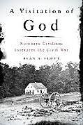 Couverture cartonnée A Visitation of God de Sean A. Scott