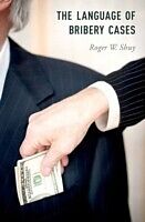 eBook (pdf) Language of Bribery Cases de Roger W. Shuy