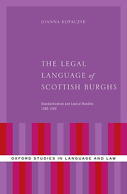 eBook (pdf) The Legal Language of Scottish Burghs de Joanna Kopaczyk