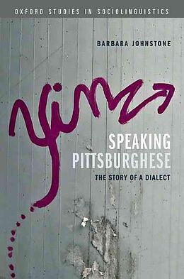 Livre Relié Speaking Pittsburghese de Barbara Johnstone