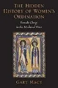 Kartonierter Einband (Kt) The Hidden History of Women's Ordination von Macy Gary