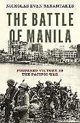 Livre Relié The Battle of Manila de Nicholas Evan Sarantakes