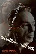 E-Book (pdf) Balanchine & the Lost Muse von Elizabeth Kendall