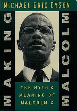 E-Book (pdf) Making Malcolm von Michael Eric Dyson