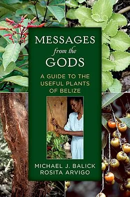E-Book (pdf) Messages from the Gods von Michael J. Balick, Rosita Arvigo