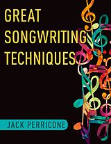 eBook (pdf) Great Songwriting Techniques de Jack Perricone