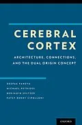 E-Book (pdf) Cerebral Cortex von Deepak Pandya, Michael Petrides, Patsy Benny Cipolloni