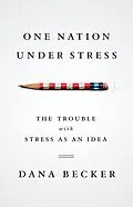 E-Book (epub) One Nation Under Stress von Dana Becker