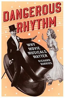 E-Book (pdf) Dangerous Rhythm von Richard Barrios