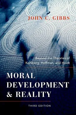 E-Book (pdf) Moral Development and Reality von John C. Gibbs