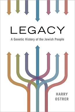 E-Book (epub) Legacy von Harry MD Ostrer