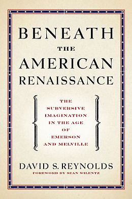 E-Book (epub) Beneath the American Renaissance von David S. Reynolds