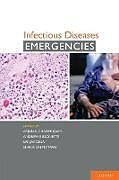 Couverture cartonnée Infectious Diseases Emergencies de Arjun S. (Associate Professor, Departme Chanmugam