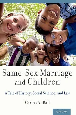 E-Book (epub) Same-Sex Marriage and Children von Carlos A. Ball