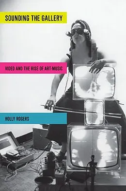 E-Book (epub) Sounding the Gallery von Holly Rogers