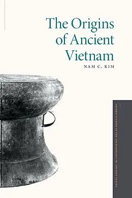 E-Book (pdf) The Origins of Ancient Vietnam von Nam C. Kim