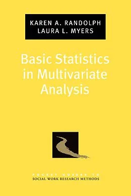 PDF Basic Statistics in Multivariate Analysis von Karen A. Randolph, Laura L. Myers