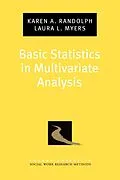 E-Book (epub) Basic Statistics in Multivariate Analysis von Karen A. Randolph, Laura L. Myers
