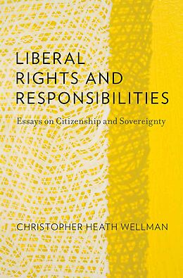 eBook (pdf) Liberal Rights and Responsibilities de Christopher Heath Wellman