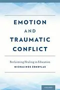 E-Book (epub) Emotion and Traumatic Conflict von Michalinos Zembylas