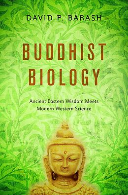 E-Book (epub) Buddhist Biology von David P. Barash