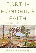E-Book (epub) Earth-honoring Faith von Larry L. Rasmussen