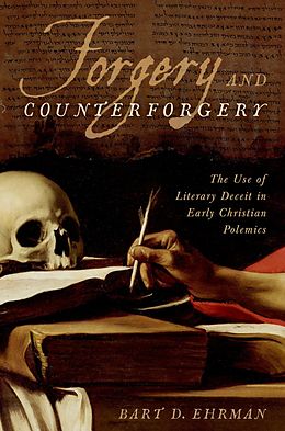 eBook (epub) Forgery and Counterforgery de Bart D. Ehrman