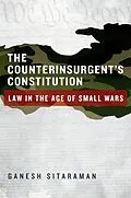 E-Book (epub) The Counterinsurgent's Constitution von Ganesh Sitaraman
