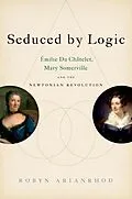 E-Book (epub) Seduced by Logic von Robyn Arianrhod