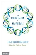 E-Book (pdf) The Globalization of Health Care von I. Glenn Cohen