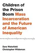 E-Book (pdf) Children of the Prison Boom von Sara Wakefield, Christopher Wildeman