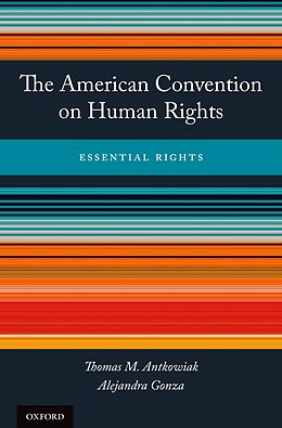 eBook (pdf) The American Convention on Human Rights de Thomas M. Antkowiak, Alejandra Gonza