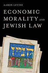 eBook (epub) Economic Morality and Jewish Law de Aaron Levine (1946-2011)