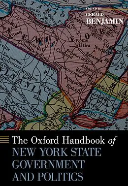 ePUB The Oxford Handbook of New York State Government and Politics von Gerald Benjamin