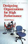 Livre Relié Designing Organizations for High Performance (Prentice Hall Organizational Development Series) de David P. Hanna