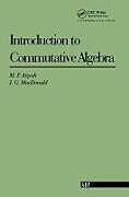 Kartonierter Einband Introduction To Commutative Algebra von Michael Atiyah