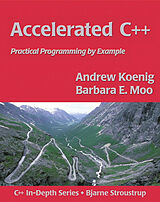 Couverture cartonnée Accelerated C++: Practical Programming by Example de Andrew Koenig, Mike Hendrickson, Barbara E. Moo