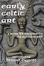 Kartonierter Einband Early Celtic Art von Joel Gibbons, Stuart Piggott