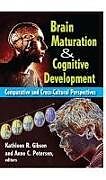 Couverture cartonnée Brain Maturation and Cognitive Development de Anne Petersen