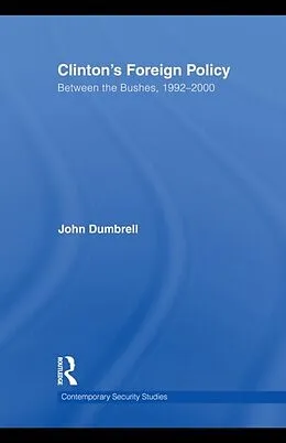 E-Book (pdf) Clinton's Foreign Policy von John Dumbrell