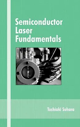 E-Book (pdf) Semiconductor Laser Fundamentals von Toshiaki Suhara